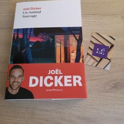 Un animal sauvage -  Joël DICKER  