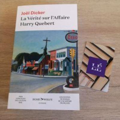 La vérité sur l'Affaire Harry Quebert -Joël DICKER  