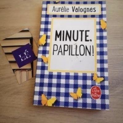 Minute papillon ! - Aurélie VALOGNES  