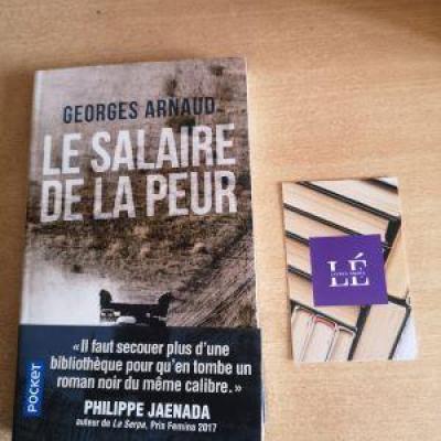 Le salaire de la peur - Georges ARNAUD  
