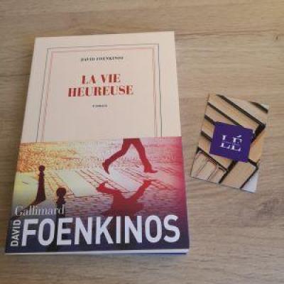 La vie heureuse - David FOENKINOS  
